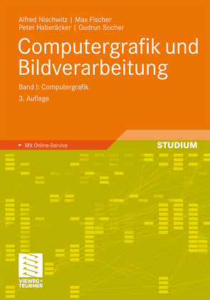 Computergrafik und Bildverarbeitung von Fischer,  Max, Haberäcker,  Peter, Nischwitz,  Alfred, Socher,  Gudrun