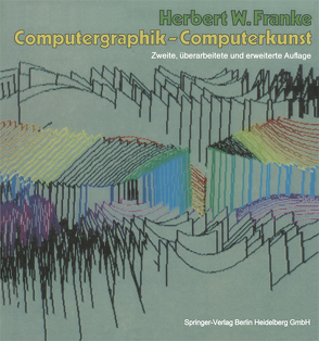 Computergraphik — Computerkunst von Franke,  Herbert W.
