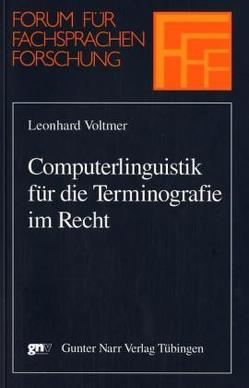 Computerlinguistik für die Terminografie im Recht von Voltmer,  Leonhard