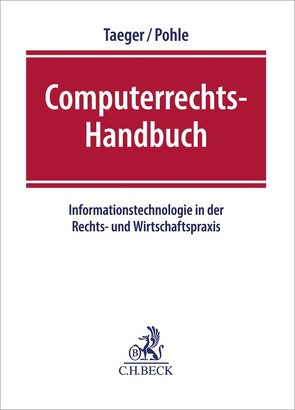 Computerrechts-Handbuch von Ammann,  Thorsten, Bange (geb. Wieczorek),  Mirko Andreas, Cornelius,  Kai, Czychowski,  Christian, Deusch,  Florian, Eggendorfer,  Tobias, Ewald,  Konstantin, Faas,  Thomas, Falck,  Andreas von, Harings,  Lothar, Herchenbach-Canarius,  Judith, Heussen,  Benno, Heydn,  Truiken, Hoeren,  Thomas, Illies,  Georg, Imping,  Andreas, Kammel,  Volker, Kilian,  Wolfgang, Koch,  Robert, Kremer,  Sascha, Kuß,  Christian, Landry,  Klaus, Littbarski,  Sigurd, Lochter,  Manfred, Mantz,  Reto, Müglich,  Andreas, Neumann,  Dania, Pohle,  Jan, Polenz,  Sven, Redeker,  Helmut, Rolfs,  Johannes, Schäfer,  Peter W., Scheffler,  Hauke, Schmittmann,  Jens M, Siesmayer,  Luisa, Sinnig,  Julia, Sommer,  Antonius, Stein,  Oliver, Taeger,  Jürgen, Voigt,  Paul, Walter,  Laura-Sophie, Wiegand,  Nicolai