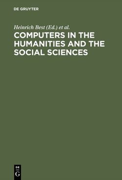 Computers in the humanities and the social sciences von Best,  Heinrich, Computer Conference 1988,  Köln