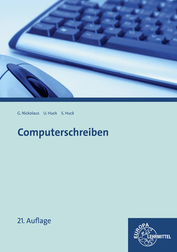 Computerschreiben von Huck,  Ulrike, Nickolaus,  Gerhard