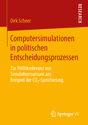 Computersimulationen in politischen Entscheidungsprozessen von Scheer,  Dirk