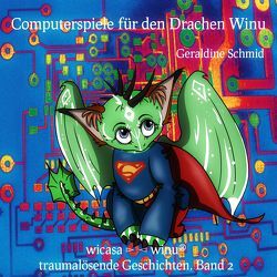 Computerspiele für den Drachen Winu von Mara,  Geraldine