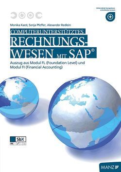 Computerunterstütztes Rechnungswesen mit SAP®, mit SbX von Karst,  Monika, Pfeffer,  Sonja, Redlein ,  Alexander