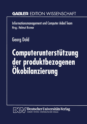 Computerunterstützung der produktbezogenen Ökobilanzierung von Dold,  Georg
