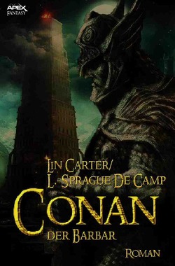 CONAN, DER BARBAR von Carter,  Lin, de Camp,  L. Spraque