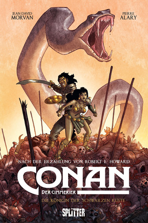 Conan der Cimmerier: Die Königin der schwarzen Küste von Howard,  Robert E., Morvan,  Jean David
