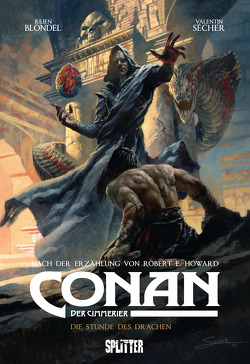 Conan der Cimmerier: Die Stunde des Drachen von Blondel,  Julien