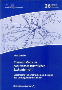 Concept Maps im naturwissenschaftlichen Sachunterricht von Dunker,  Nina