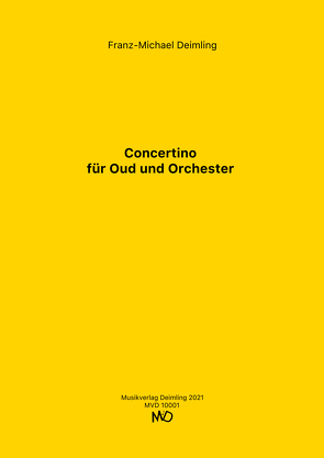 Concertino für Oud und Orchester von Deimling,  Franz-Michael