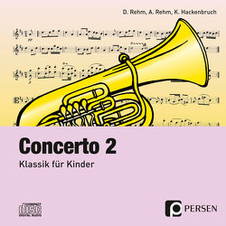 Concerto 2 – CD von Hackenbruch,  Kurt, Rehm,  Angelika, Rehm,  Dieter