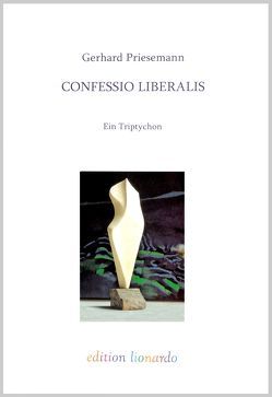 CONFESSIO LIBERALIS von Priesemann,  Gerhard