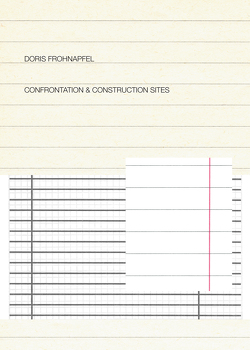 Confrontation & Construction Sites, Brise-Soleil & Prospect Sites von Frohnapfel,  Doris