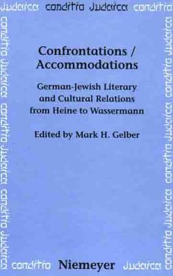 Confrontations / Accommodations von Gelber,  Mark H.