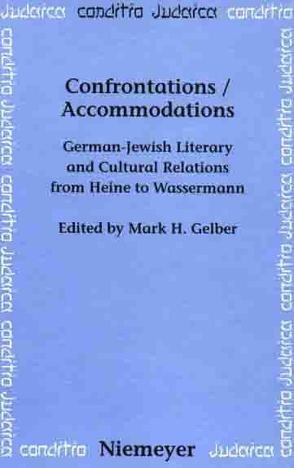 Confrontations / Accommodations von Gelber,  Mark H.