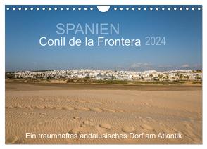 Conil de la Frontera – Ein traumhaftes andalusisches Dorf am Atlantik (Wandkalender 2024 DIN A4 quer), CALVENDO Monatskalender von Müller,  Doris