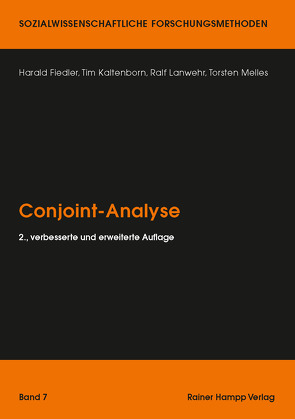 Conjoint-Analyse von Fiedler,  Harald, Kaltenborn,  Tim, Lanwehr,  Ralf, Melles,  Torsten