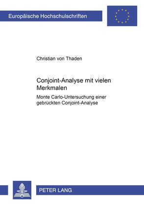 Conjoint-Analyse mit vielen Merkmalen von von Thaden,  Christian