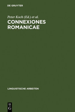 Connexiones Romanicae von Koch,  Peter, Krefeld,  Thomas