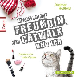 Conni 15 3: Meine beste Freundin, der Catwalk und ich von Casper,  Julia, Hoßfeld,  Dagmar