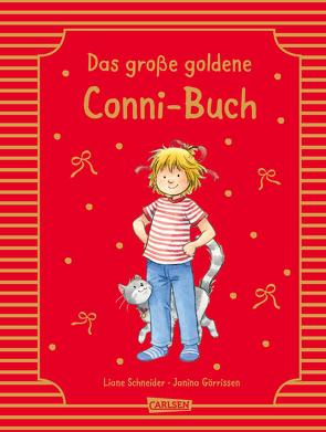 Conni-Bilderbuch-Sammelband: Meine Freundin Conni: Das große goldene Conni-Buch von Görrissen,  Janina, Schneider,  Liane