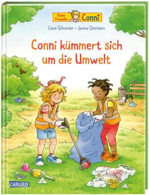 Conni-Bilderbücher: Conni kümmert sich um die Umwelt von Görrissen,  Janina, Schneider,  Liane