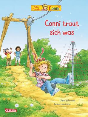 Conni-Bilderbücher: Conni traut sich was von Görrissen,  Janina, Schneider,  Liane