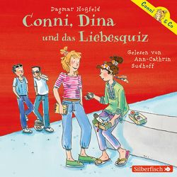 Conni & Co 10: Conni, Dina und das Liebesquiz von Hoßfeld,  Dagmar, Sudhoff,  Ann-Cathrin