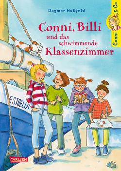Conni & Co 17: Conni, Billi und das schwimmende Klassenzimmer von Hoßfeld,  Dagmar, Tust,  Dorothea