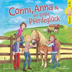Conni & Co 18: Conni, Anna und das große Pferdeglück von Hoßfeld,  Dagmar, Sudhoff,  Ann-Cathrin