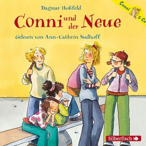 Conni & Co 2: Conni und der Neue von Hoßfeld,  Dagmar, Sudhoff,  Ann-Cathrin