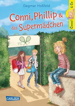 Conni & Co 7: Conni, Phillip und das Supermädchen von Hoßfeld,  Dagmar, Korthues,  Barbara