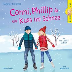 Conni & Co 9: Conni, Phillip und ein Kuss im Schnee von Hoßfeld,  Dagmar, Sudhoff,  Ann-Cathrin