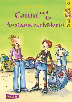Conni & Co 3: Conni und die Austauschschülerin von Hoßfeld,  Dagmar, Tust,  Dorothea