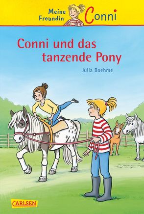 Conni-Erzählbände 15: Conni und das tanzende Pony von Albrecht,  Herdis, Boehme,  Julia