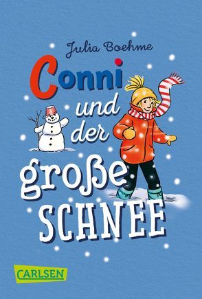 Conni-Erzählbände: Conni und der große Schnee von Albrecht,  Herdis, Boehme,  Julia