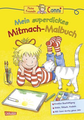 Conni Gelbe Reihe (Beschäftigungsbuch): Mein superdickes Mitmach-Malbuch von Sörensen,  Hanna, Velte,  Ulrich