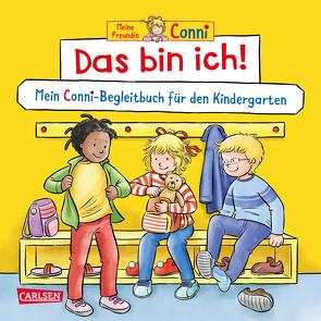 Conni Gelbe Reihe (Beschäftigungsbuch): Das bin ich! Mein Conni-Begleitbuch für den Kindergarten von Sörensen,  Hanna, Velte,  Ulrich