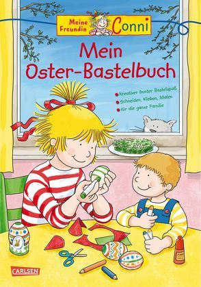 Conni Gelbe Reihe: Mein Oster-Bastelbuch von Sörensen,  Hanna, Velte,  Ulrich