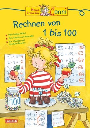 Conni Gelbe Reihe (Beschäftigungsbuch): Rechnen von 1 bis 100 von Sörensen,  Hanna, Velte,  Ulrich