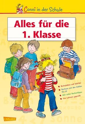 Conni in der Schule: Conni in der Schule – Alles für die 1. Klasse von Sörensen,  Hanna, Velte,  Ulrich