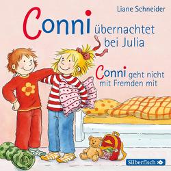 Conni übernachtet bei Julia / Conni geht nicht mit Fremden mit (Meine Freundin Conni – ab 3) von Diverse, Schneider,  Liane