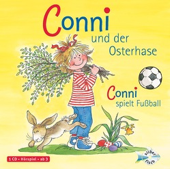 Conni und der Osterhase / Conni spielt Fußball (Meine Freundin Conni – ab 3) von Diverse, Schneider,  Liane