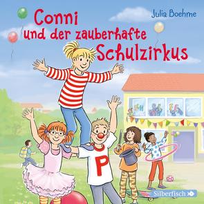 Conni und der zauberhafte Schulzirkus (Meine Freundin Conni – ab 6) von Boehme,  Julia, Diverse