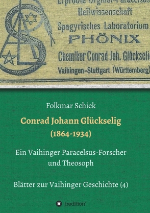 Conrad Johann Glückselig (1864-1934) von Schiek,  Folkmar