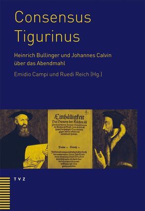 Consensus Tigurinus von Campi,  Emidio, Reich,  Ruedi