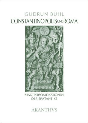 Constantinopolis und Roma von Bühl,  Gudrun