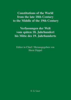 Constitutions of the World from the late 18th Century to the Middle… / Nassau – Saxe-Hildburghausen von Dippel,  Horst, Heun,  Werner