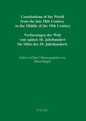 Constitutions of the World from the late 18th Century to the Middle… / Saxe-Meiningen – Württemberg / Addenda von Dippel,  Horst, Heun,  Werner